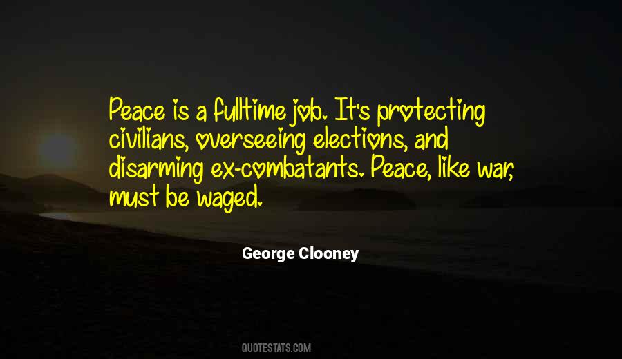 Quotes About Peace And War #118397