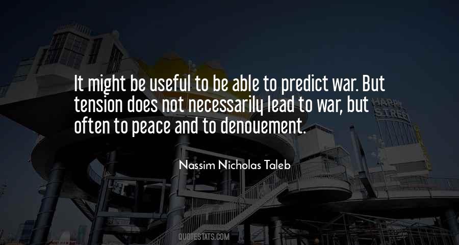 Quotes About Peace And War #24358