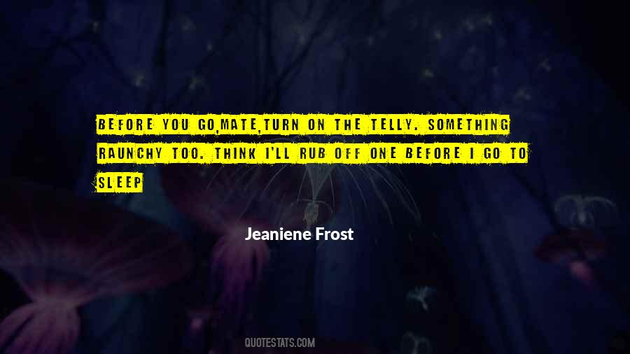 Quotes About Turn Off #194119 Quotes About Turn Off #194119