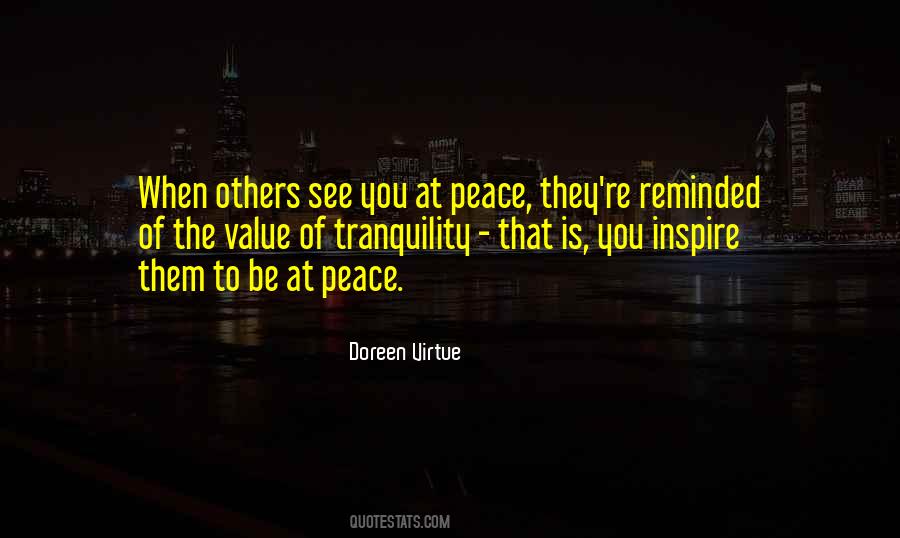 Quotes About Peace And Tranquility #1125197