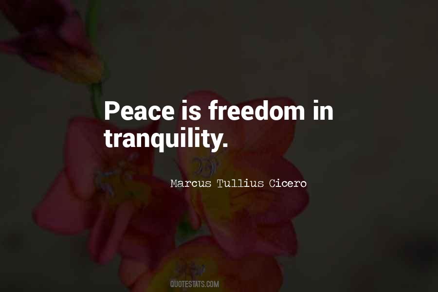 Quotes About Peace And Tranquility #1426068