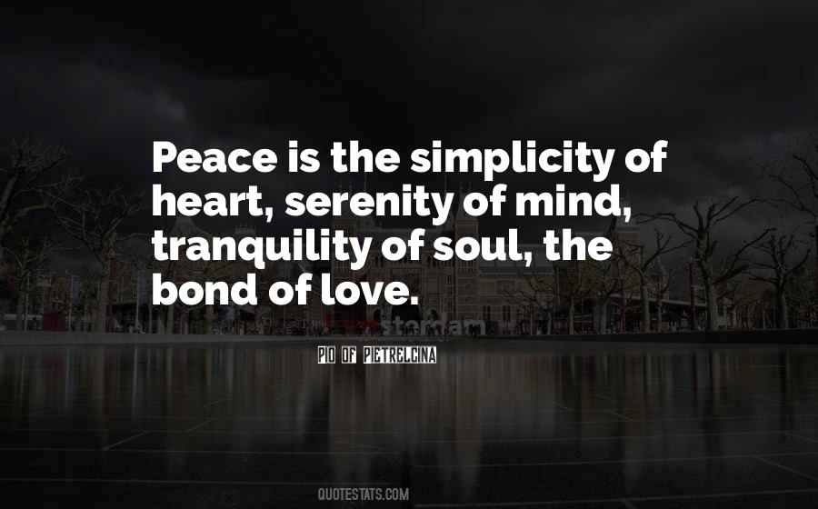 Quotes About Peace And Tranquility #1559672