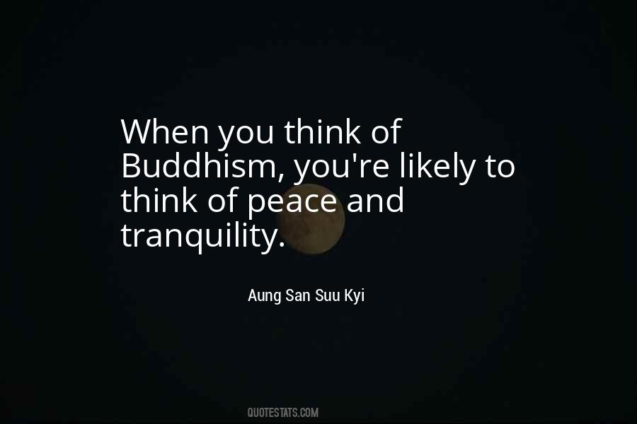 Quotes About Peace And Tranquility #839018