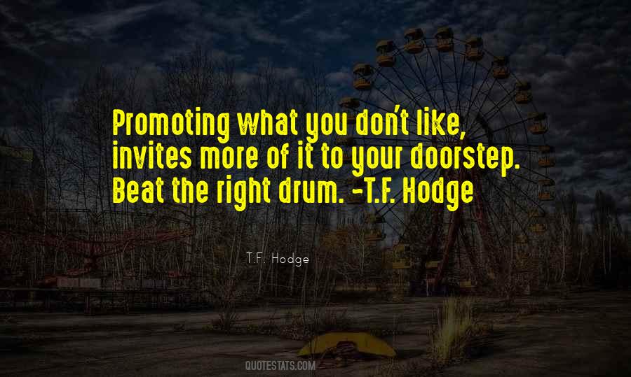 Beat Of The Drum Quotes #1296737