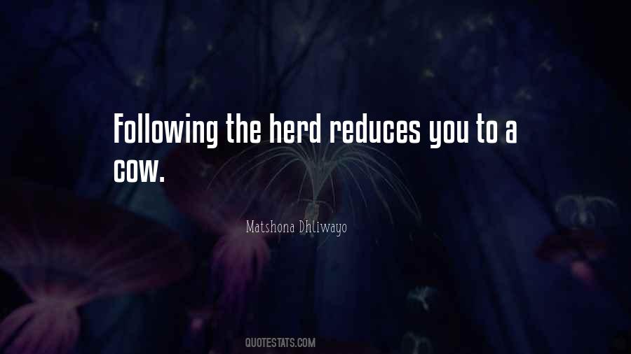 Quotes About Not Following The Herd #751196