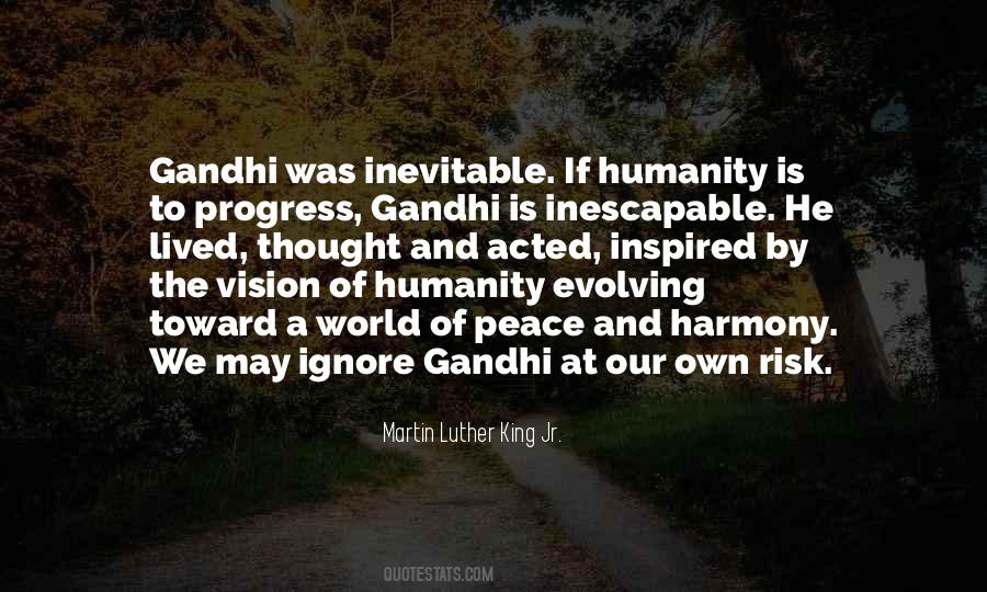 Quotes About Peace And Humanity #415318