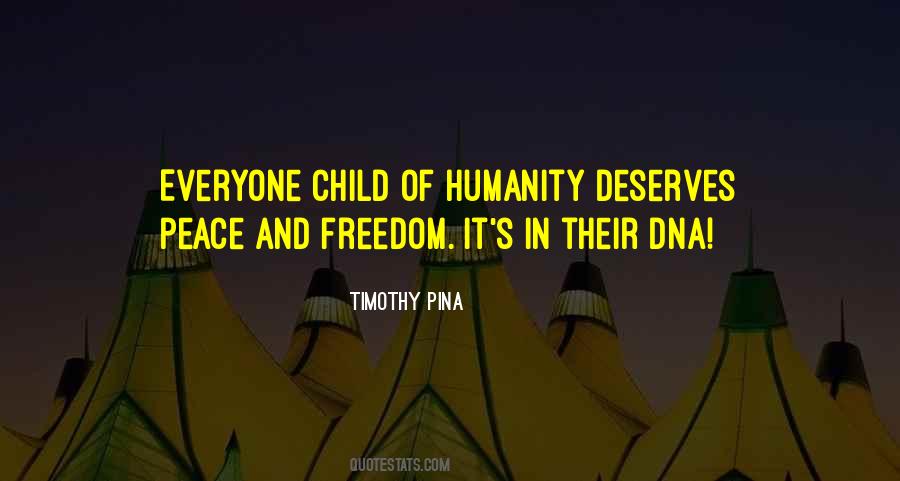 Quotes About Peace And Humanity #462577