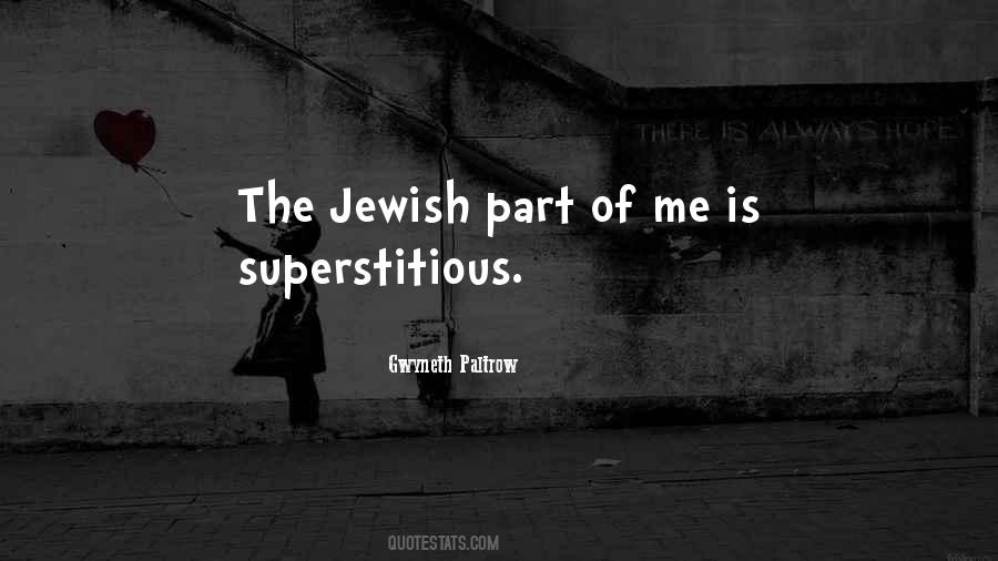 Quotes About Superstitious #1755869