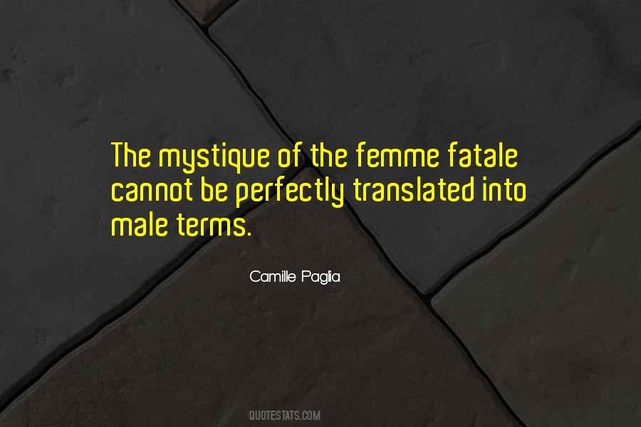 Quotes About Femme Fatale #1636934