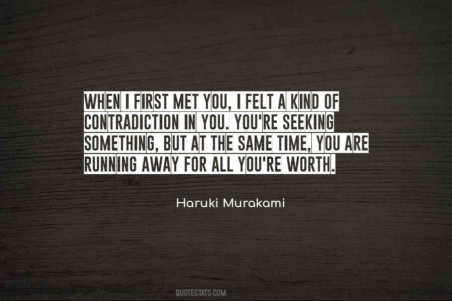 First Time I Met You Quotes #1506205