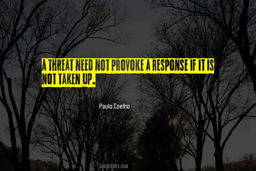 Not Provoke Quotes #1614178