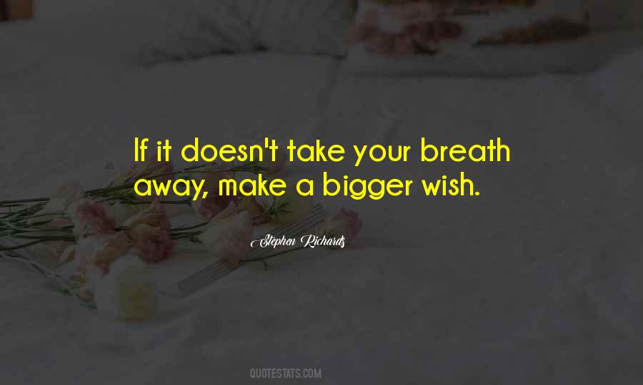 Take A Breath Quotes #296022