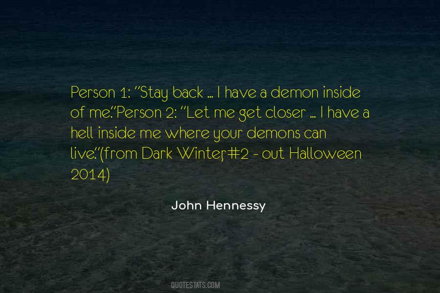 Quotes About Demons Inside Me #1182143
