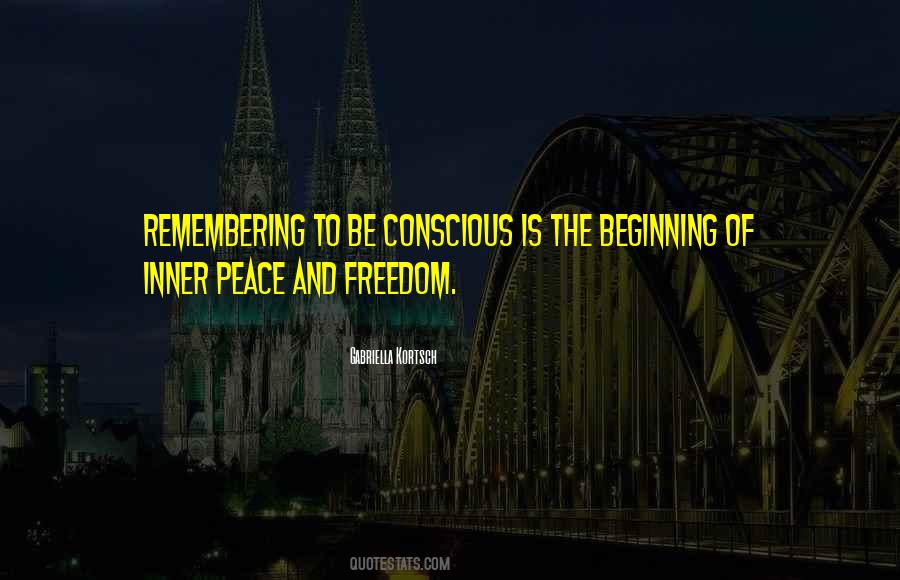 Quotes About Peace And Freedom #1078286