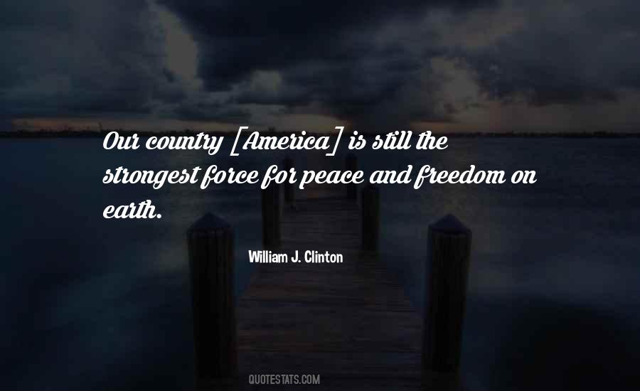Quotes About Peace And Freedom #1668877