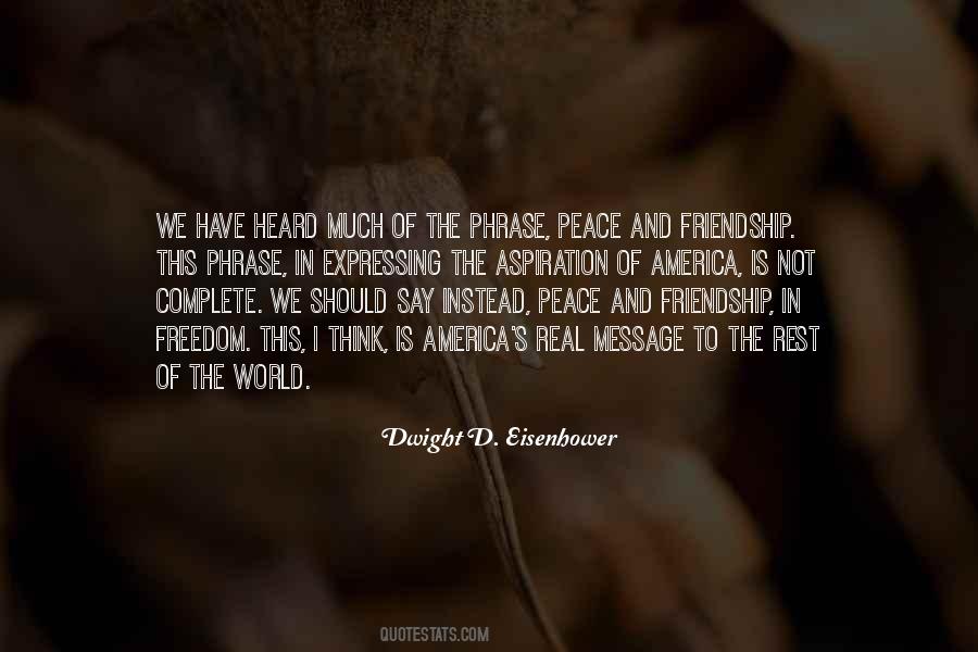 Quotes About Peace And Freedom #233909