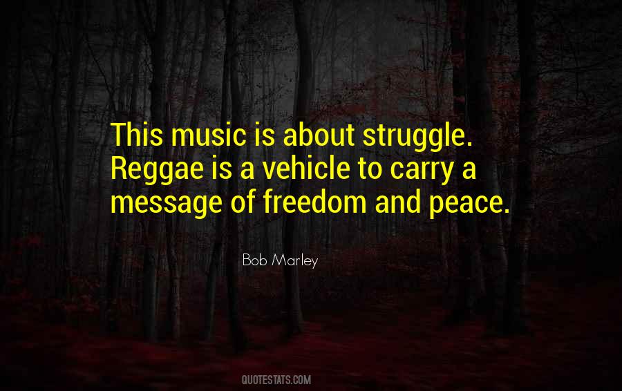 Quotes About Peace And Freedom #322340