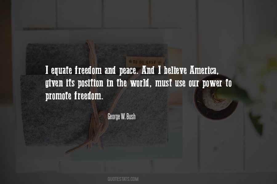 Quotes About Peace And Freedom #344725