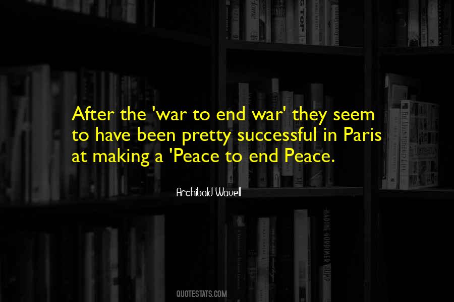 Quotes About Peace After War #1497870