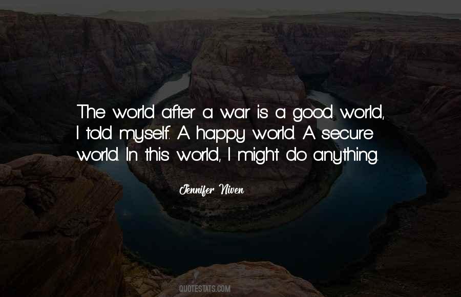 Quotes About Peace After War #926489