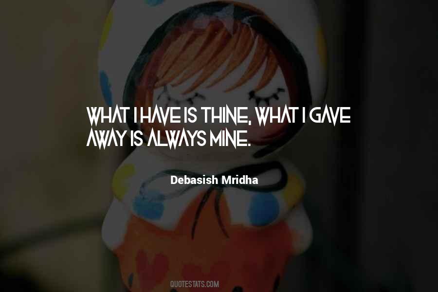 Love That You Gave Away Quotes #785620
