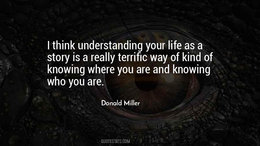 Quotes About Knowing And Understanding #464236