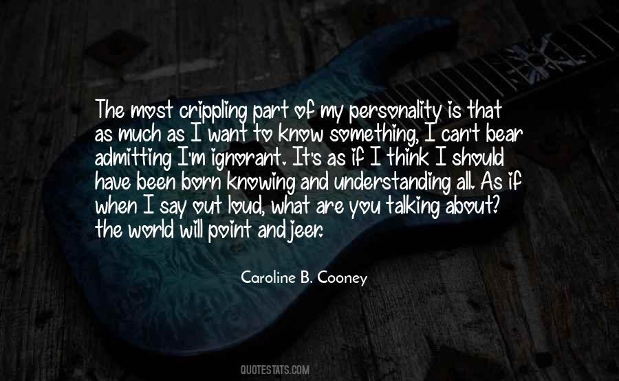 Quotes About Knowing And Understanding #504466