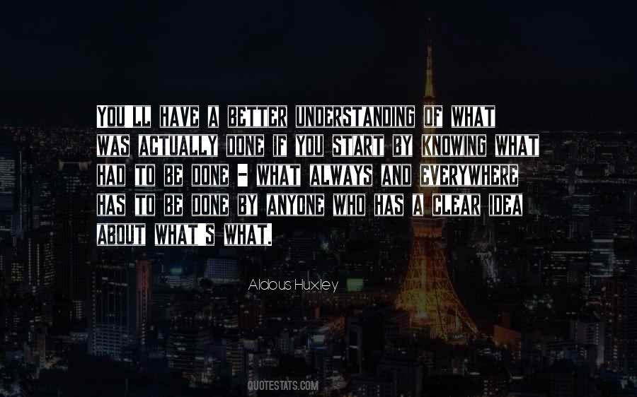 Quotes About Knowing And Understanding #791698