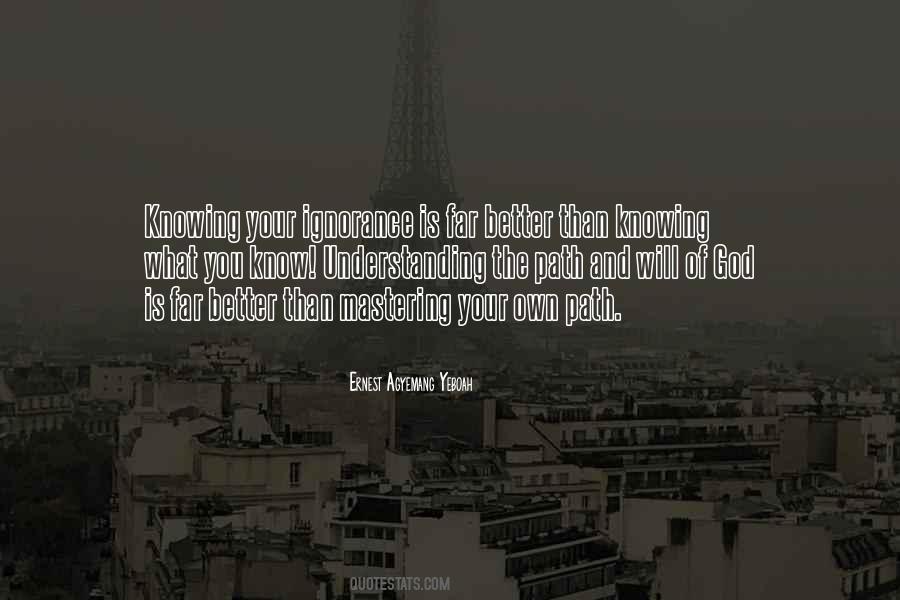 Quotes About Knowing And Understanding #794372