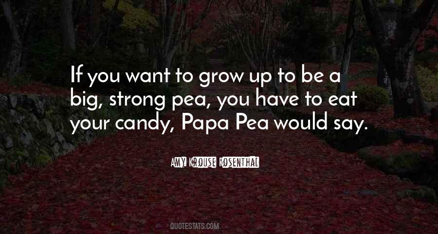 Quotes About Pea #398064