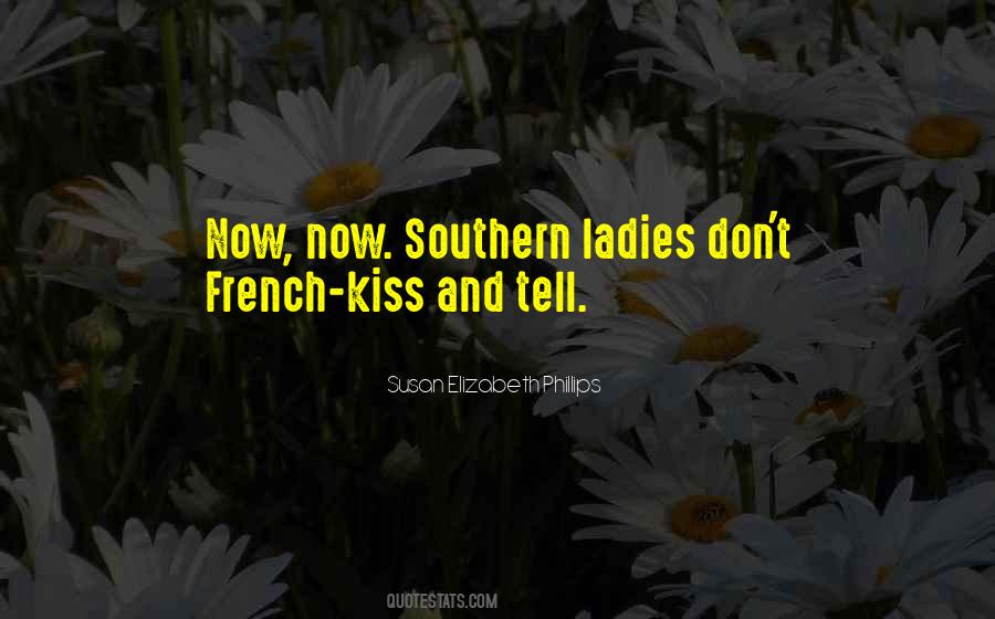Quotes About Southern Ladies #771211