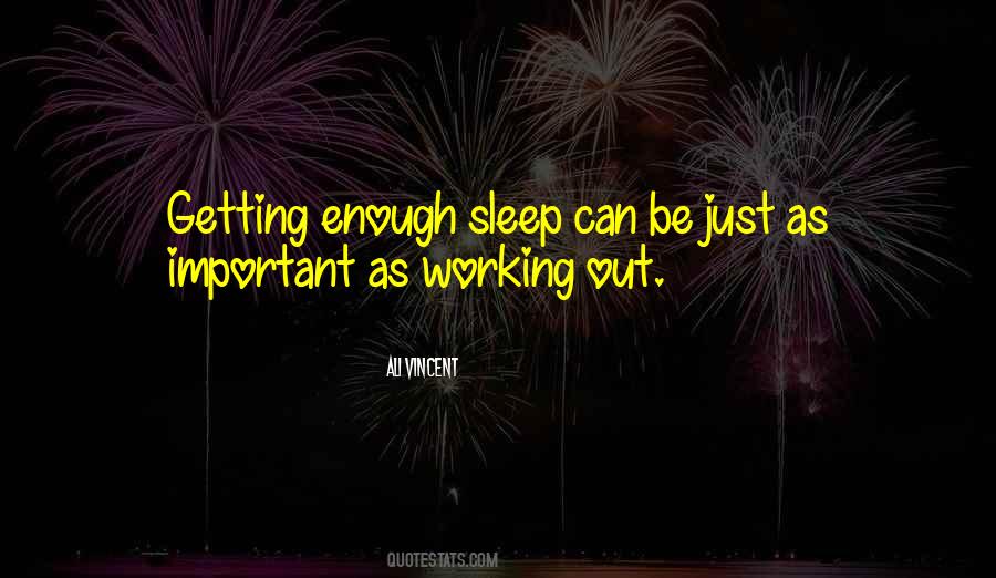 Quotes About Not Getting Enough Sleep #749643