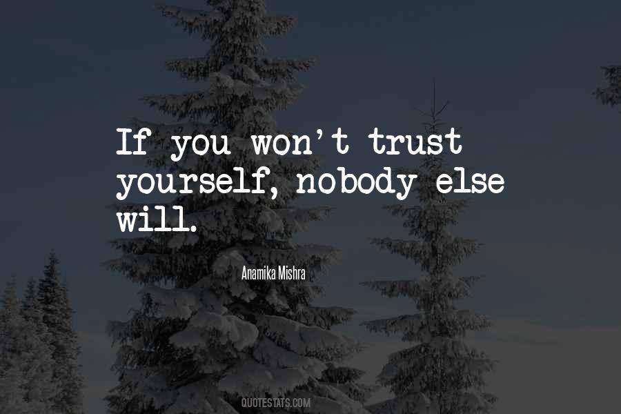 Quotes About Trust Yourself #1193080