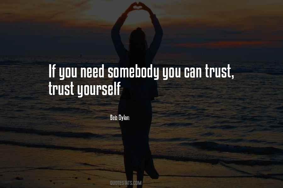 Quotes About Trust Yourself #1433222