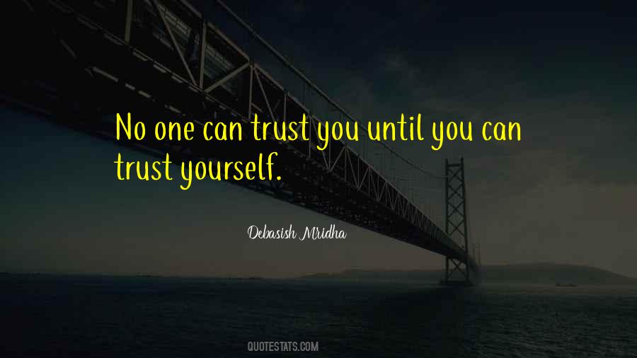 Quotes About Trust Yourself #151993