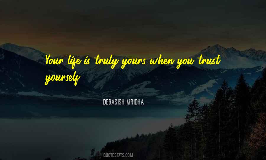 Quotes About Trust Yourself #375825