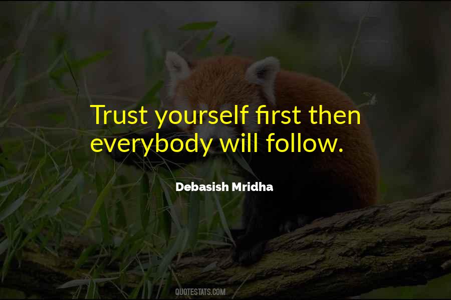 Quotes About Trust Yourself #700317