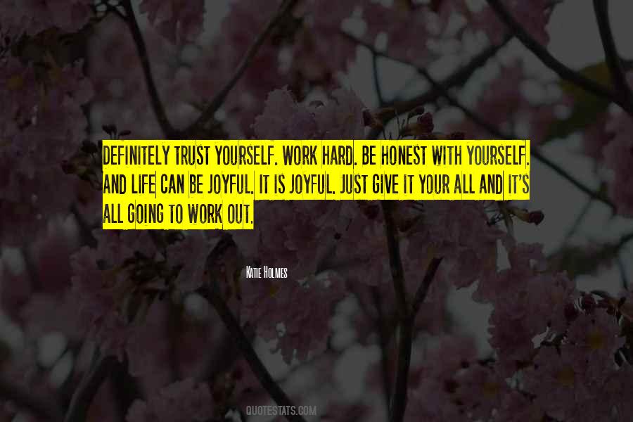 Quotes About Trust Yourself #741165