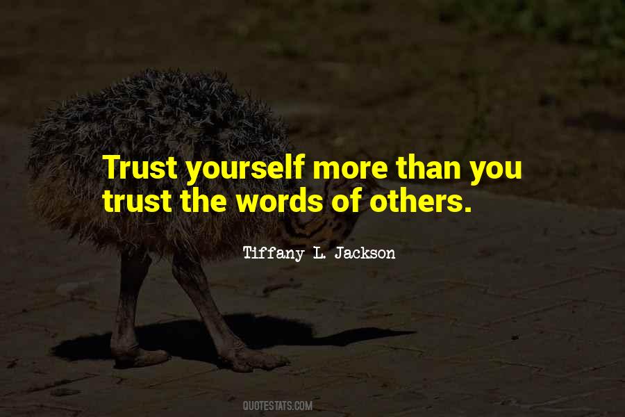 Quotes About Trust Yourself #836297
