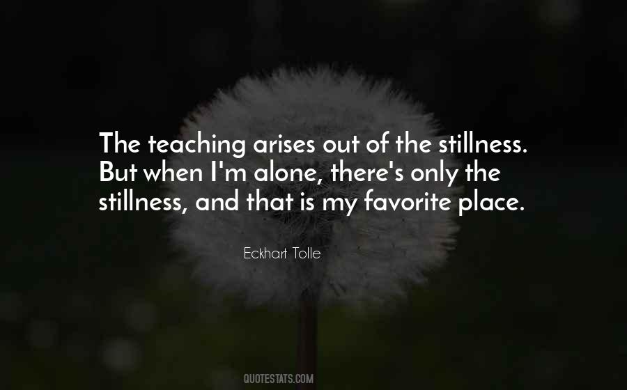 Quotes About Stillness #1109780