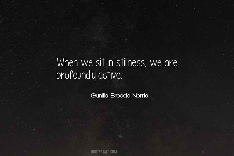 Quotes About Stillness #1275672