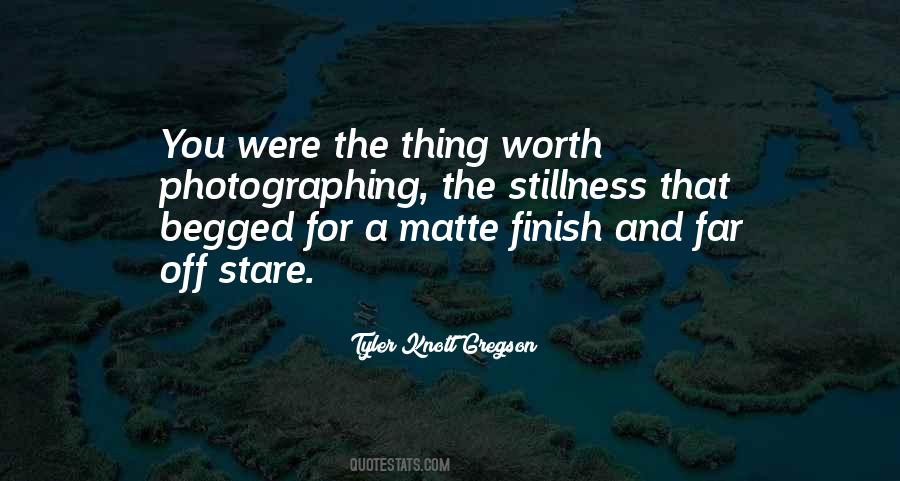 Quotes About Stillness #1289436