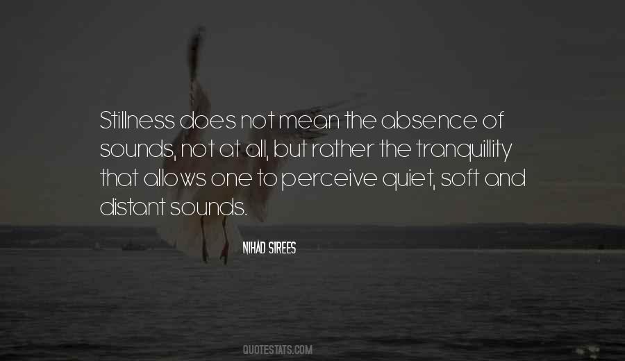 Quotes About Stillness #1333368