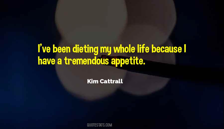 My Appetite Quotes #960490