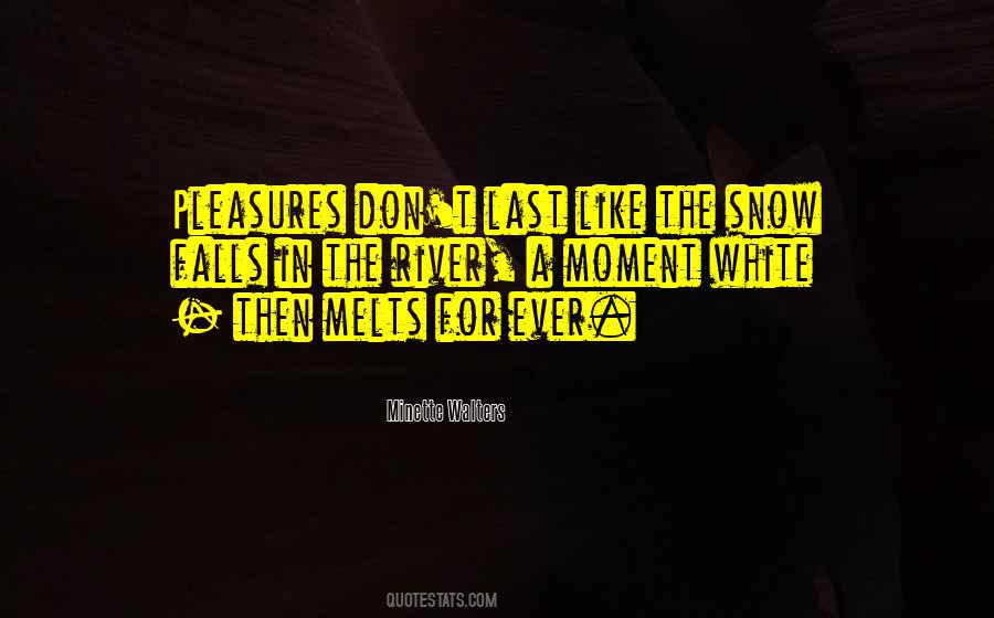 Quotes About Snow Falls #702324