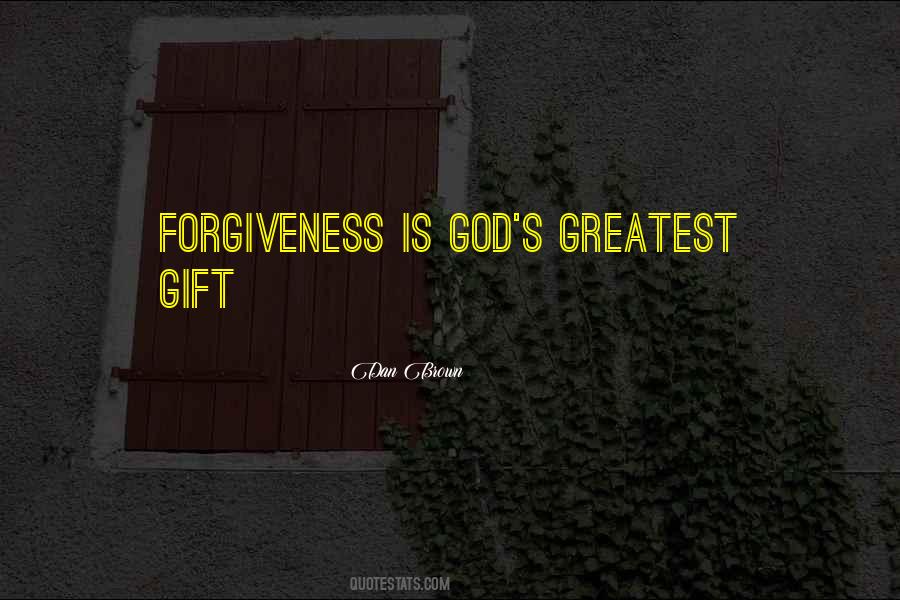 Quotes About God's Forgiveness #484493