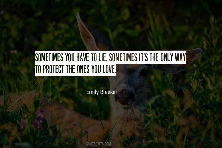 Quotes About The Ones You Love #784727