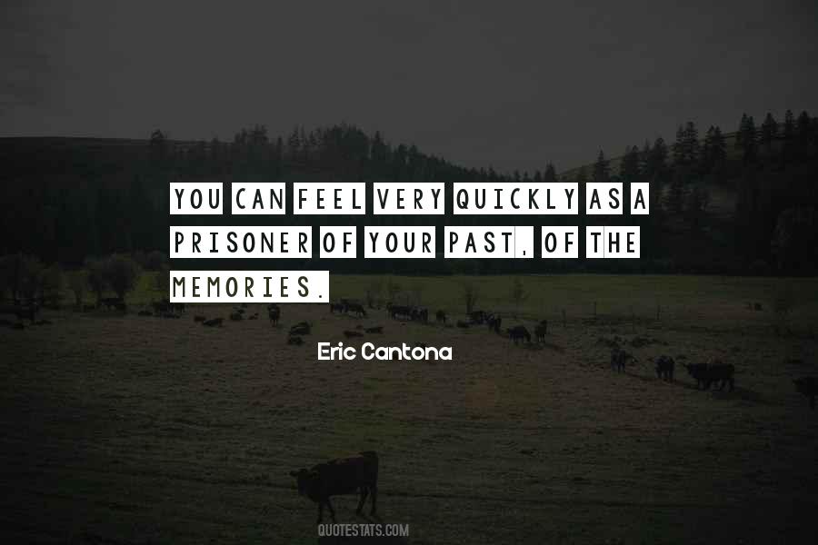 Quotes About Cantona #1035416