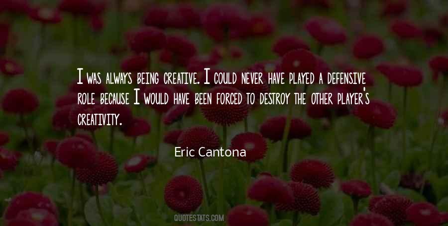 Quotes About Cantona #239452