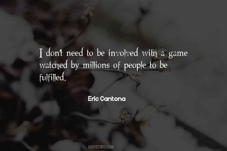 Quotes About Cantona #474492